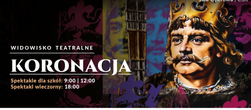 „Koronacja” w CSK – historia Bolesława Chrobrego wraca na scenę